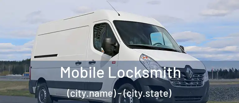 Mobile Locksmith (city.name) - (city.state)